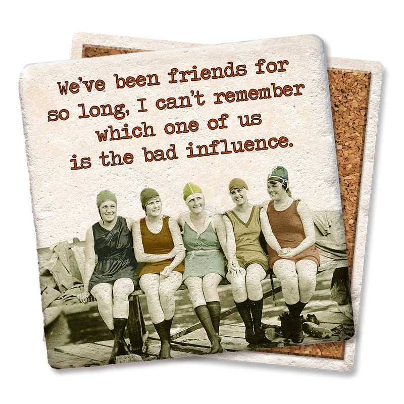 We've Been Friends for So Long Coaster