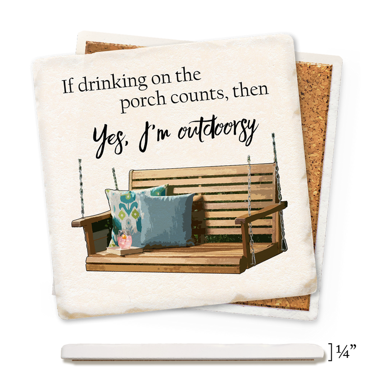 Coaster - If Drinking On The Porch Counts