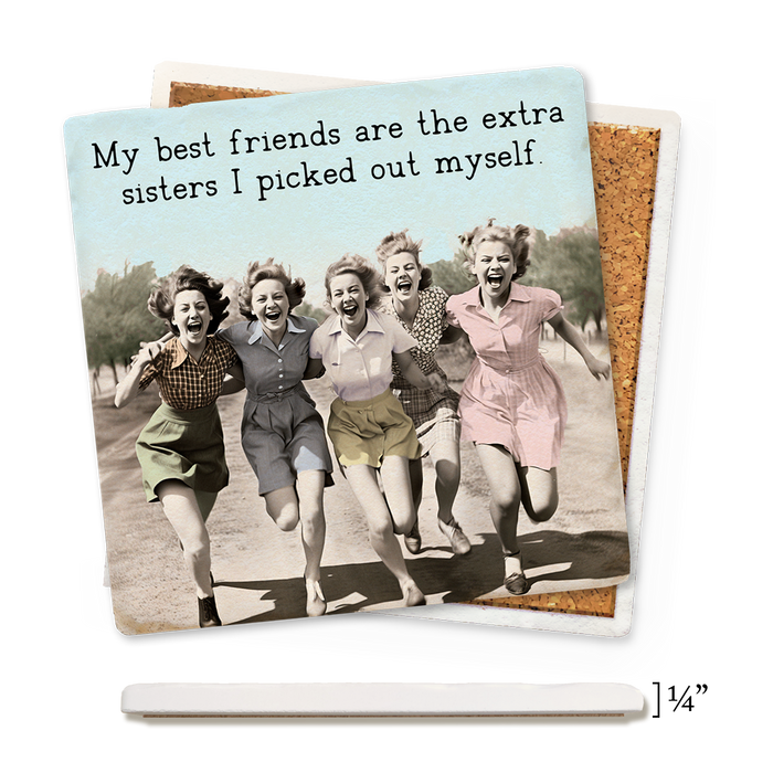 Coaster - My Best Friends Are The Extra Sisters