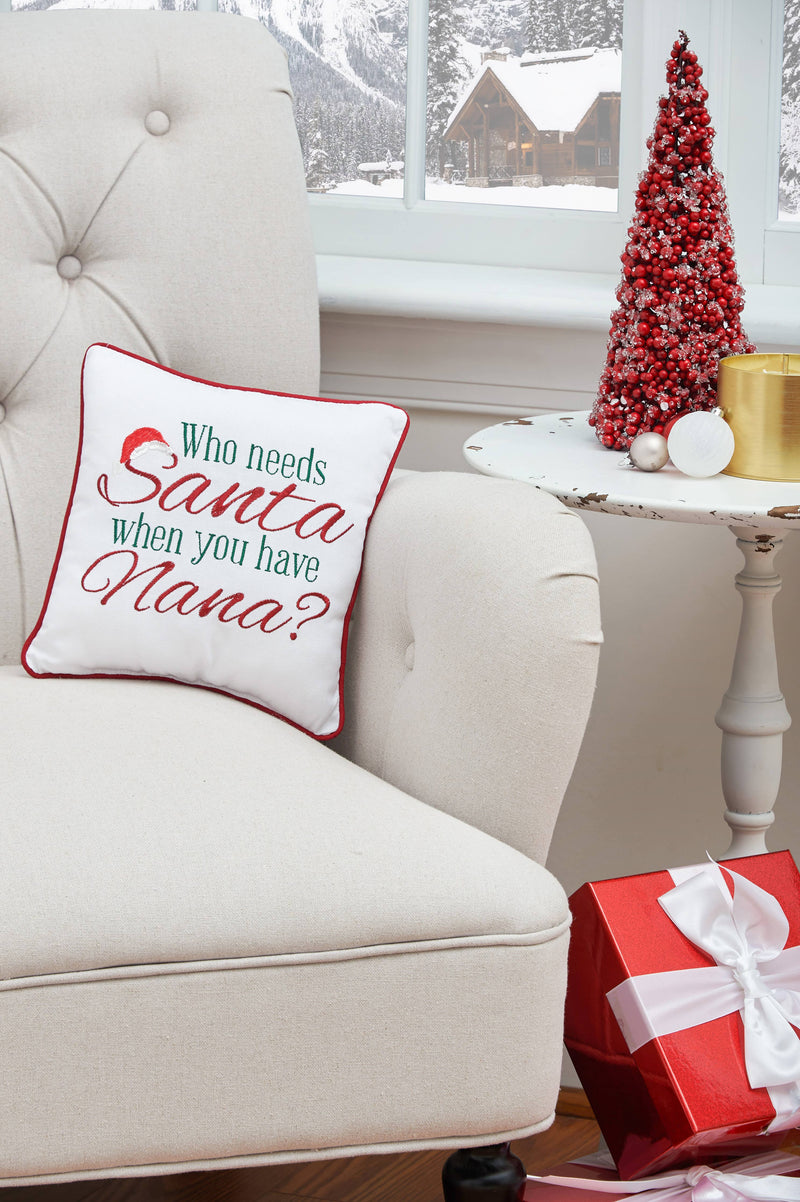 Who Needs Santa? Embroidered Gift Pillow