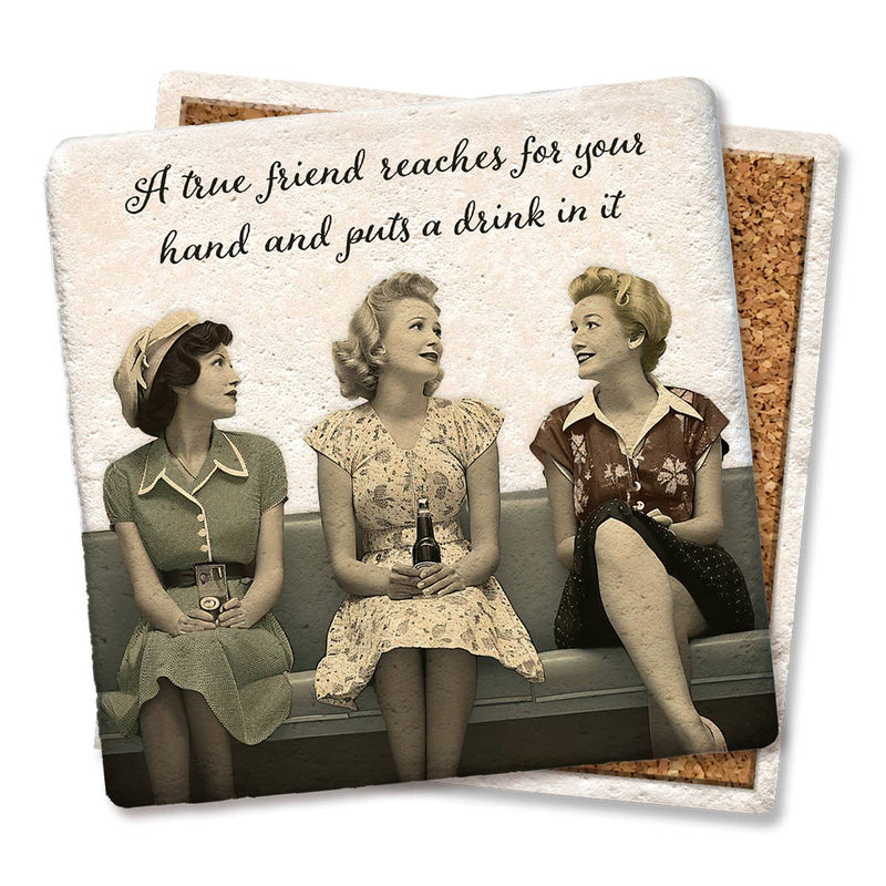 Coaster - A True Friend Reaches For Your Hand