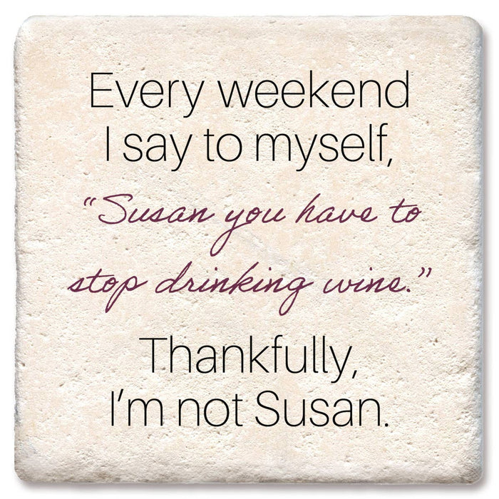 Coaster - Every Weekend I Say To Myself Susan