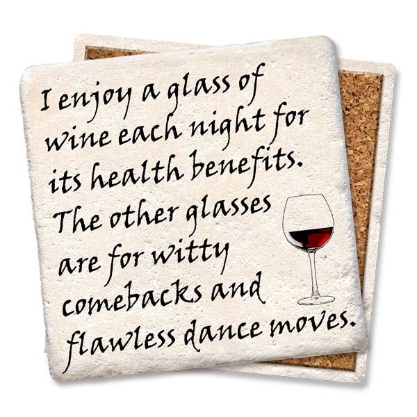 Coaster - I enjoy a glass of wine each night