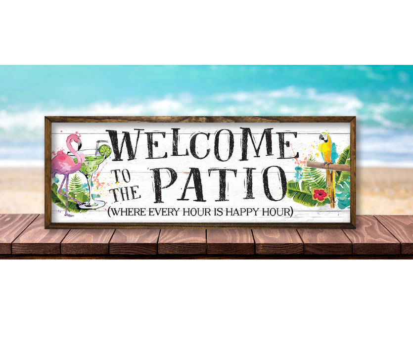WELCOME TO THE PATIO SIGN