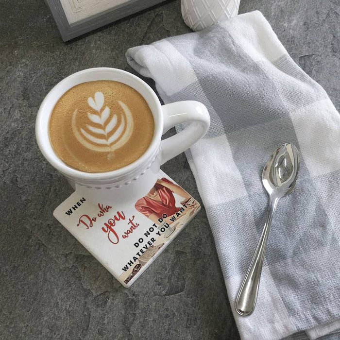 Coaster - When a Woman Says Do Whatever You Want