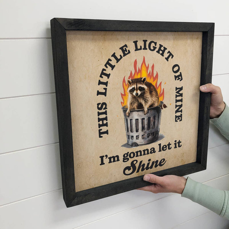 This Little Light of Mine Raccoon - Funny Raccoon Canvas Art
