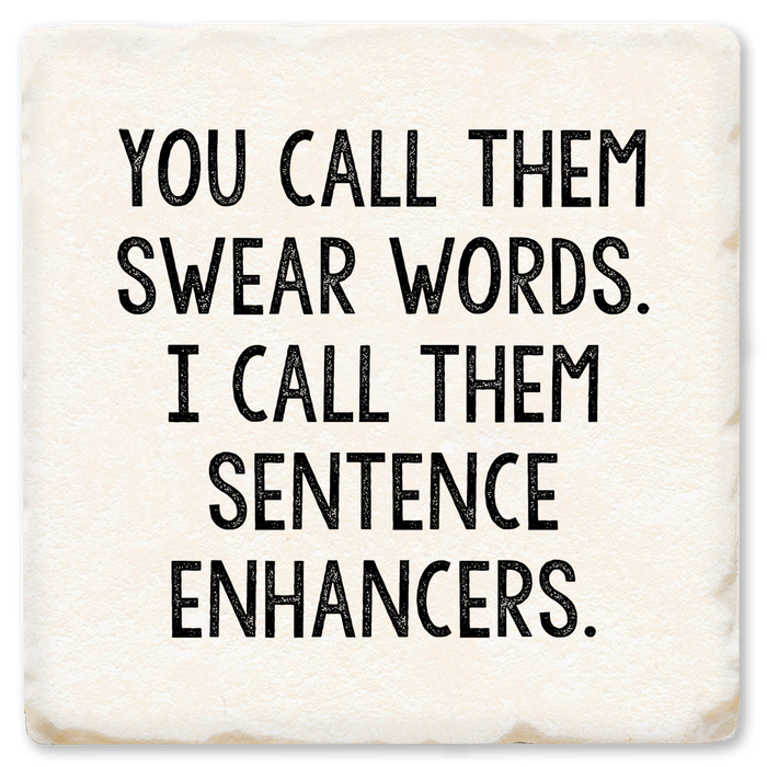 Coaster - You Call Them Swear Words