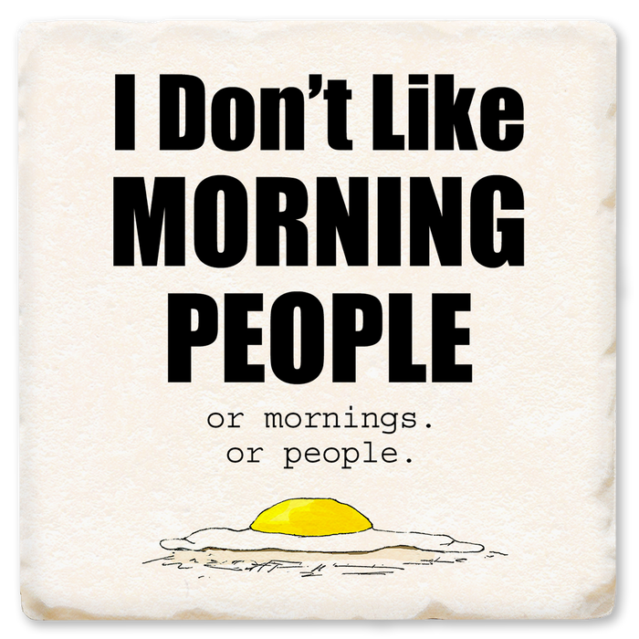 Coaster - I Don't Like Morning People