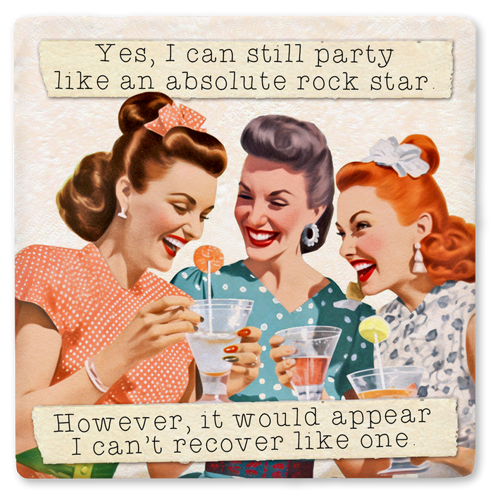 Coaster - Yes I Can Still Party Like a Rockstar