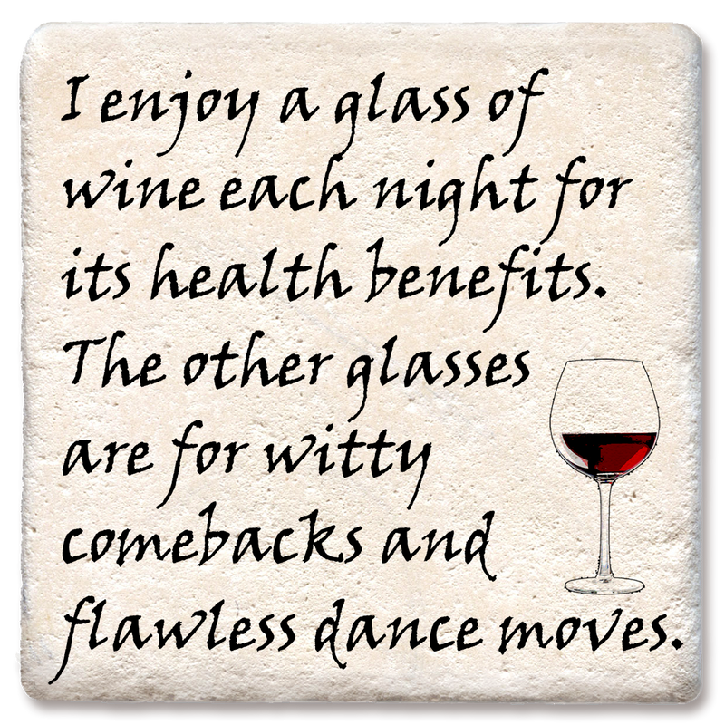 Coaster - I enjoy a glass of wine each night