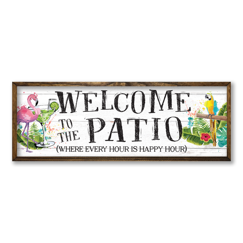 WELCOME TO THE PATIO SIGN