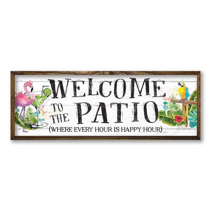 WELCOME TO THE PATIO SIGN