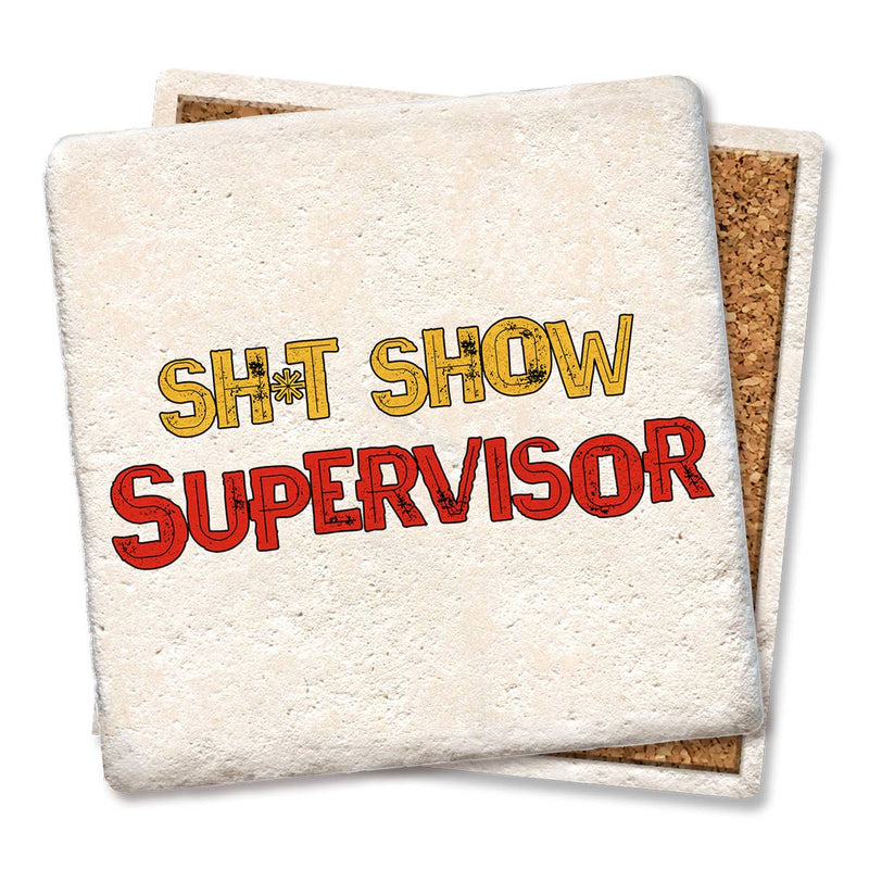 Coaster - Sh*t Show Supervisor
