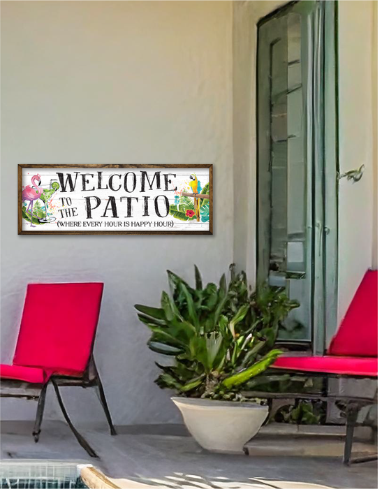 WELCOME TO THE PATIO SIGN
